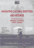 NAVIGATING CULTURAL IDENTITIES AND HISTORIES. IN MEMORIAM MIHAELA IRIMIA (1951–2022)